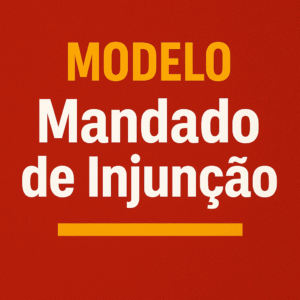 [MODELO] Mandado de Injunção